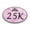25K Pink Princess, variant on Magnet Me Up 25K Marathon Inverted Pink Oval Magnet Decal, 4x6 In, Vinyl Automotive Magnet