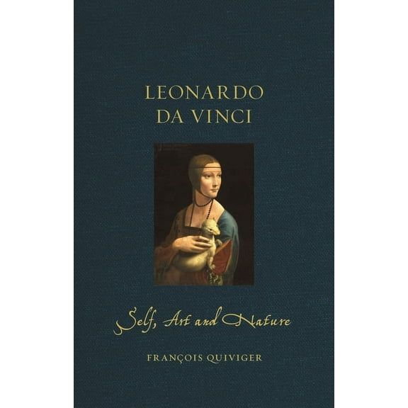 Renaissance Lives: Leonardo da Vinci : Self, Art and Nature (Hardcover)