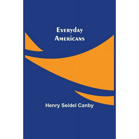 Everyday Americans, (Paperback)