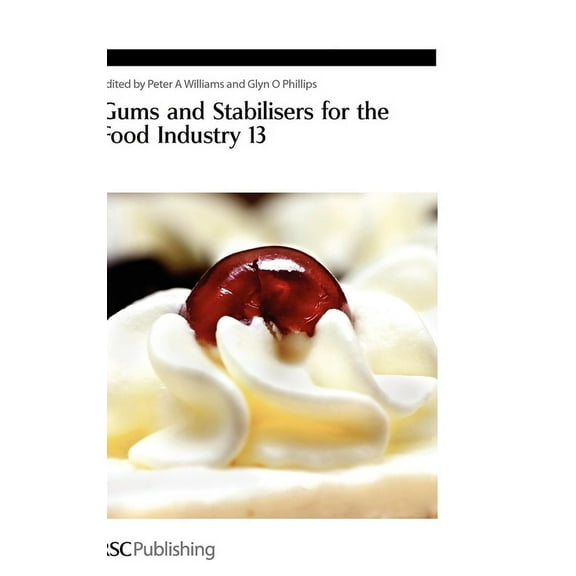 Special Publications Gums and Stabilisers for the Food Industry 13, Book 303, (Hardcover)