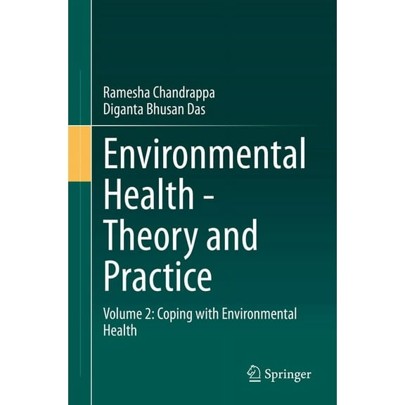 Environmental Health - Theory and Practice: Volume 2: Coping with Environmental Health, (Hardcover)