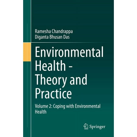 Environmental Health - Theory and Practice: Volume 2: Coping with Environmental Health (Hardcover)