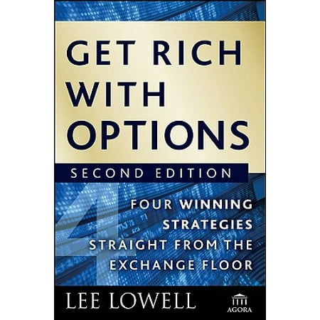 Get Rich with Options : Four Winning Strategies Straight from the Exchange (Best Option Strategy For High Volatility)