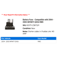 thumbnail image 2 of Battery Fuse - Compatible with 2004 - 2005 INFINITI QX56 RWD, 2 of 2
