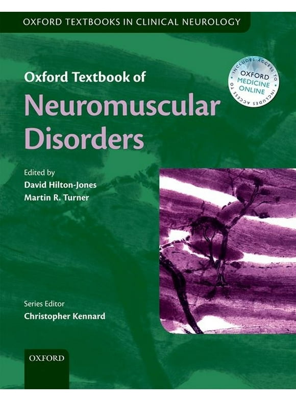 Oxford Textbooks in Clinical Neurology: Oxford Textbook of Neuromuscular Disorders (Hardcover)