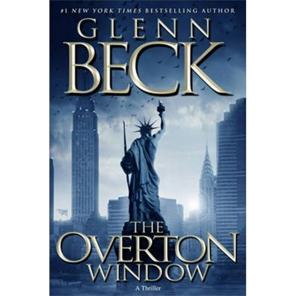 Pre-Owned The Overton Window (Hardcover) 1602858195 9781602858190