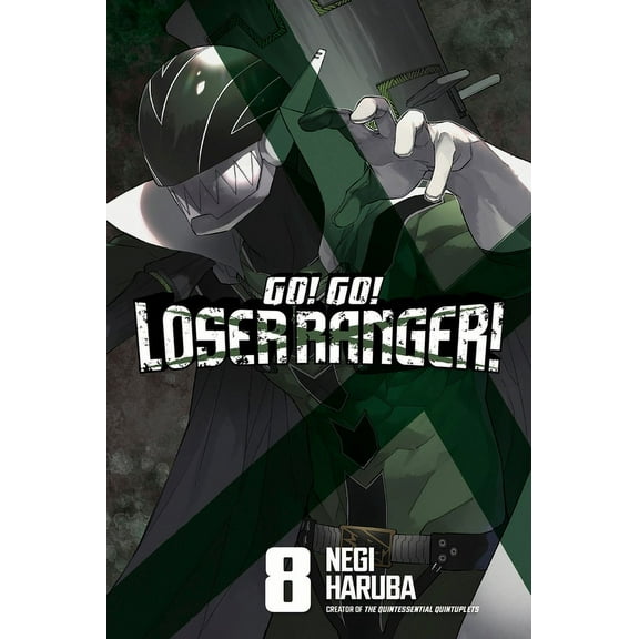 Go! Go! Loser Ranger!: Go! Go! Loser Ranger! 8 (Series #8) (Paperback)