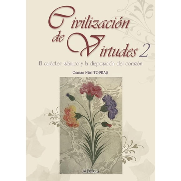 Civilizacion De Virtudes 2 Newton 9789944832502