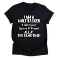 thumbnail image 2 of Xuyuer Funny Badass Womens T Shirts Cool Sarcastic Graphic Tees for Ladies with Sass Women I Am A Multitasker Letter Shirt Pullover Short Sleeve Tops Tee, 2 of 4