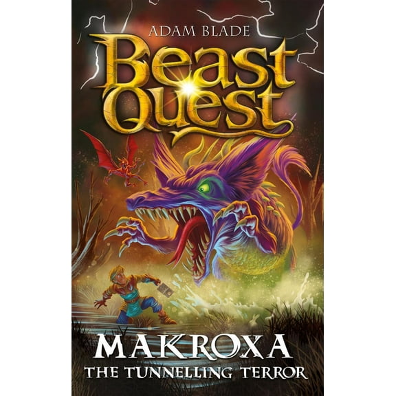 Beast Quest: Makroxa the Tunnelling Terror