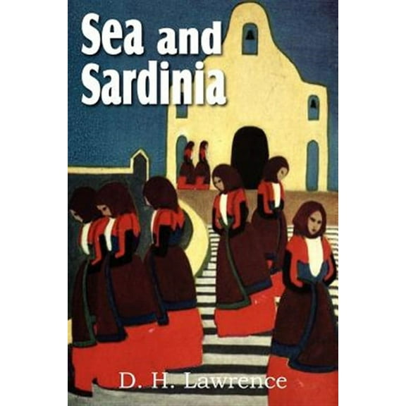 Sea and Sardinia (Paperback)