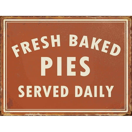Pies Sign - Barnyard Designs Fresh Baked Pies Served Daily Retro Vintage Tin Bar Sign Country Home Decor 10