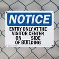 thumbnail image 5 of (2 Pack) Entry Only At The Visitor Center On ____ OSHA Notice Sign 24 Inch X 18 Inch Indoor / Outdoor Rust-Free Aluminum Metal Signs for Workplace, Workshop, and Construction Site, Made, 5 of 8
