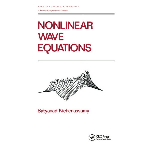 Chapman & Hall/CRC Pure and Applied Math Nonlinear Wave Equations, (Hardcover)