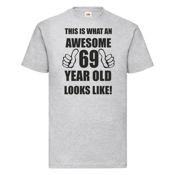 Sam Soft 69Th 69 Years Old Sixty Ninth Birthday Presents Mens Awesome T-Shirt Unisex Cotton Tee, Full size S-5XL