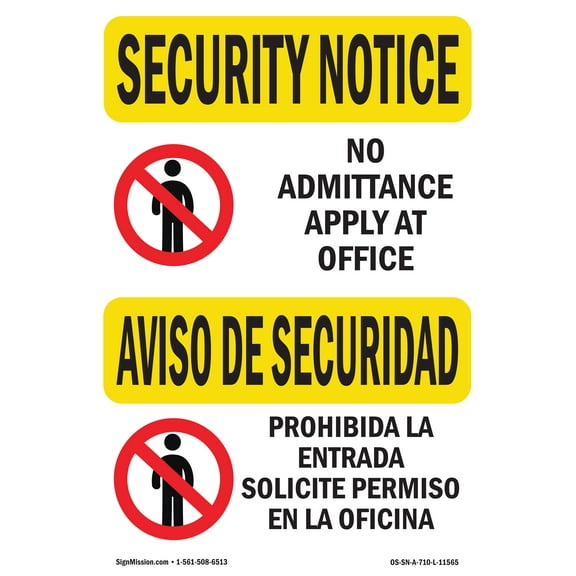 SignMission OS-SN-A-1824-L-11565 18 x 24 in. OSHA Security Notice Sign - No Admittance Bilingual
