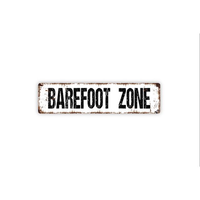 Señal de zona descalza, sin zapatos, letrero de metal rústico para calle o placa con nombre para puerta, tamaño: 4 x 16 pulgadas
