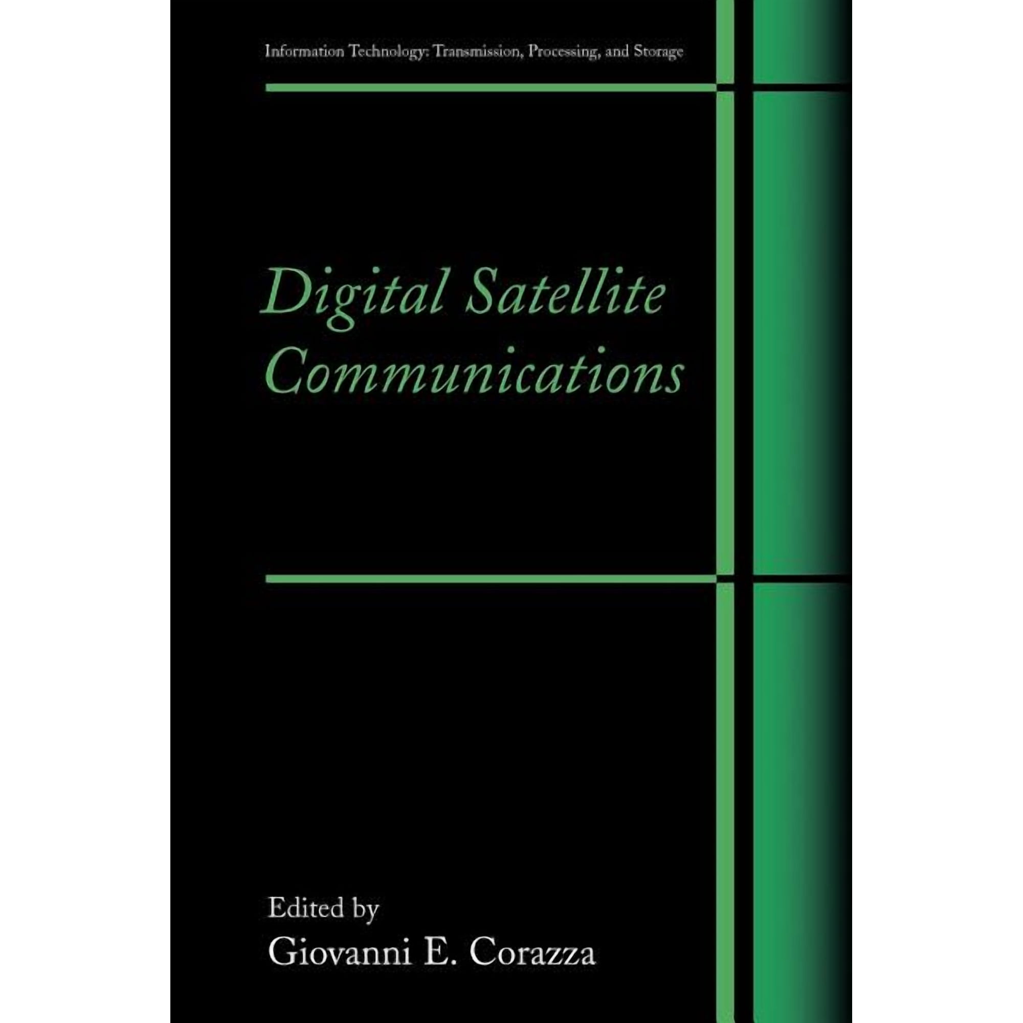 Information Technology: Transmission, Pr Digital Satellite Communications, (Paperback)