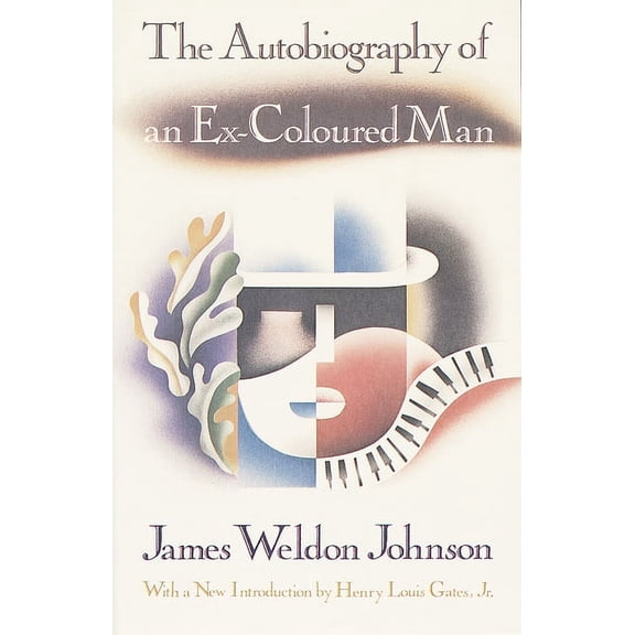 The Autobiography of an Ex-Coloured Man: With an Introduction by Henry Louis Gates, Jr., (Paperback)