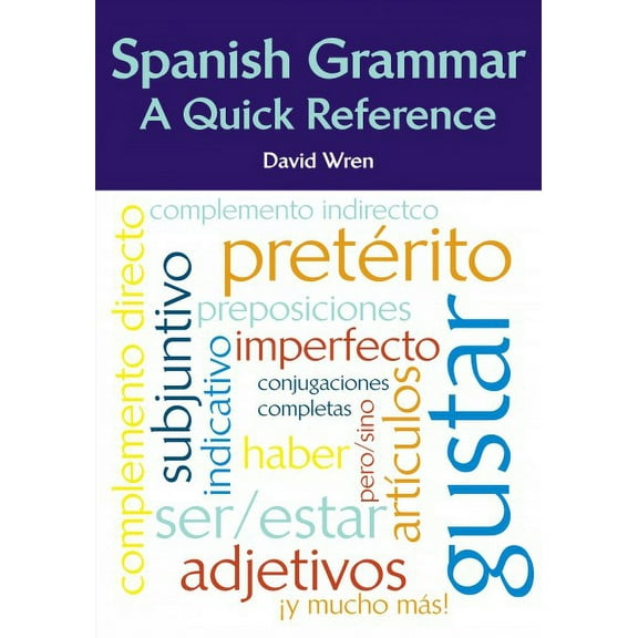 Spanish Grammar : A Quick Reference (Other)