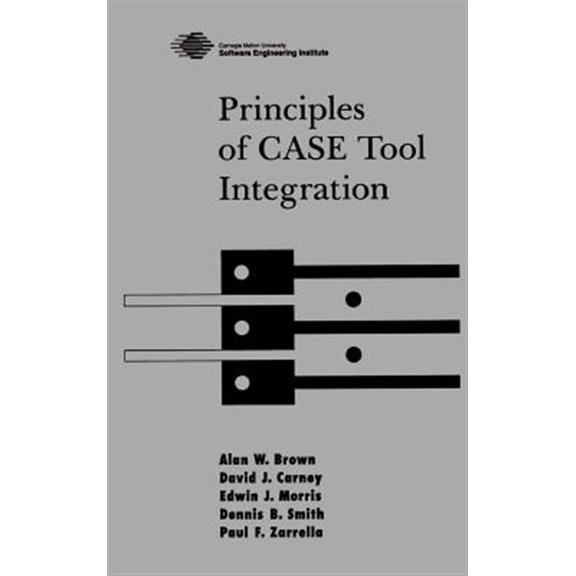 Pre-Owned Principles of Case Tool Integration, (Hardcover)