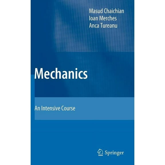 Mechanics: An Intensive Course, (Hardcover)