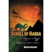 Scroll of Naska : Sojourn in Egypt (Paperback)