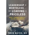 thumbnail image 2 of Leadership Is Worthless... but Leading Is Priceless: What I Learned from 9/11, the NFL, and Ukraine (Paperback), 2 of 2