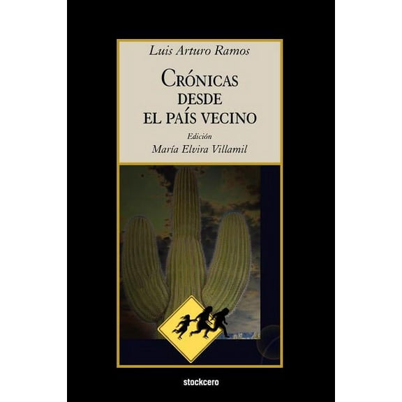 Cronicas Desde El Pais Vecino