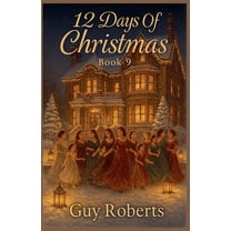 12 Days of Christmas 12 Days Of Christmas Book 9, Book 9, (Paperback)