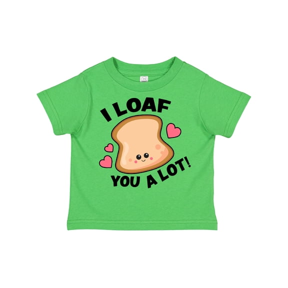 Inktastic I Loaf You a Lot with Cute Bread Clip Art Boys or Girls Toddler T-Shirt