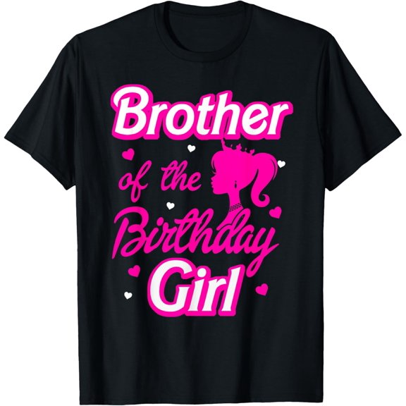 Brother of The Birthday Girl Doll Family Party Decorations T-Shirt mens t shirt,black,women,funny,misfits,men,journey