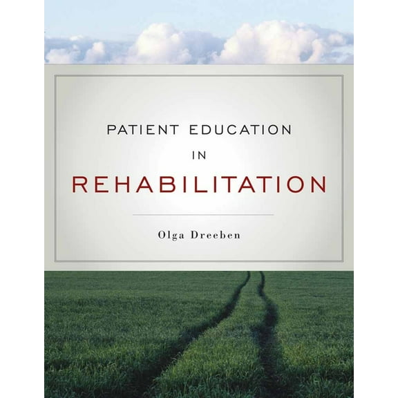 Patient Education in Rehabilitation: ., (Paperback)