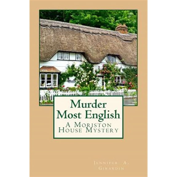 Pre-Owned Murder Most English : A Moriston House Mystery
