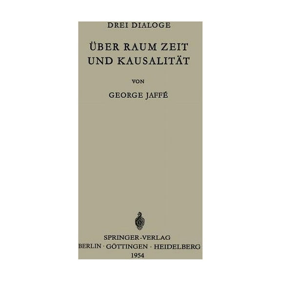 Über Raum, Zeit Und Kausalität, (Paperback)