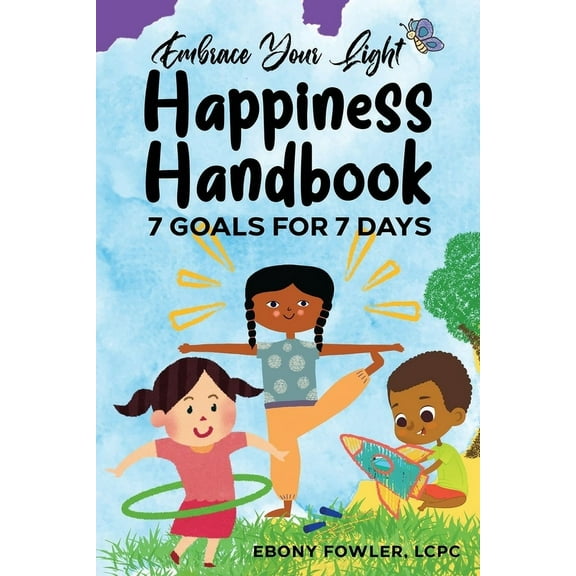 Embrace Your Light: Happiness Handbook, (Paperback)