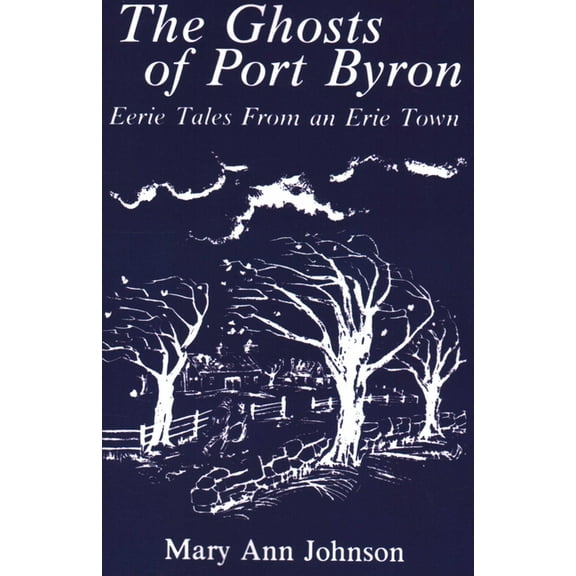 Ghosts of Port Byron, (Paperback)