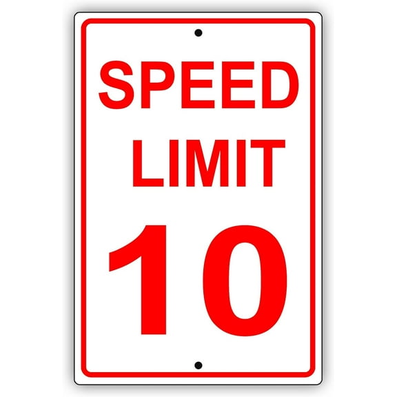 Speed Limit 10 MPH Miles Per Hour Red Letters Zone Slow Down Speeding Restriction Alert Attention Caution Warning Notice Aluminum Metal Tin 8"x12" Sign Plate