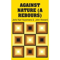 Against Nature (A Rebours) (Hardcover)