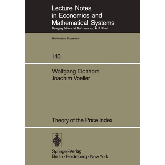 Lecture Notes in Economic and Mathematic Theory of the Price Index: Fisher's Test Approach and Generalizations, Book 140, (Paperback)