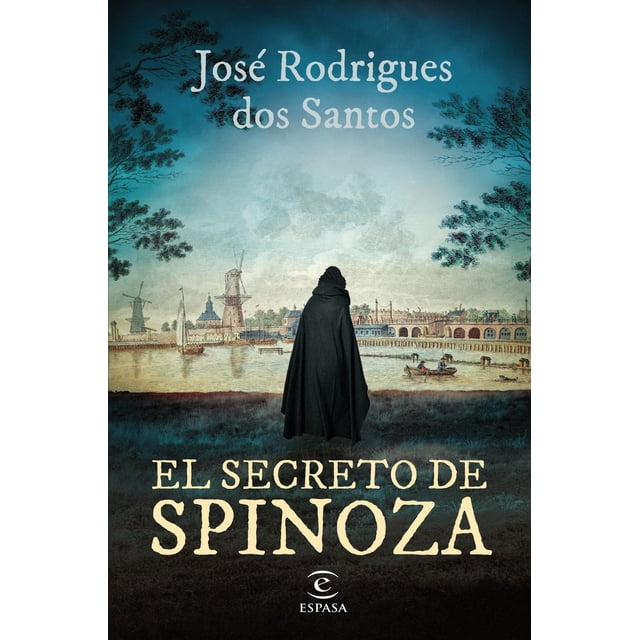 Libro El Secreto De Spinoza Tapa Blanda, Autor Jose Rodrigues Dos Santos, Editorial Espasa Mexico