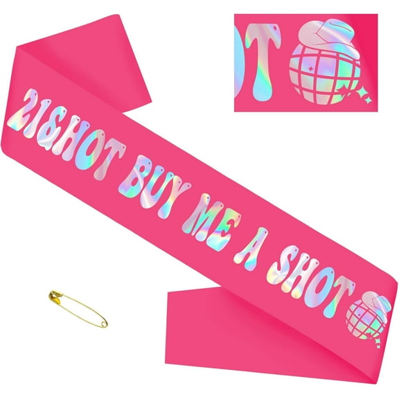1 pcs 21st Birthday Sash with Iridescent Foil for Women, Hot Pink 21&Hot BUY ME A SHOT Birthday Sash for Girls, It's My 21st Birthday Sash, Finally 21 Birthday Sash, Ideal Twenty One Sash