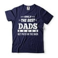 thumbnail image 4 of Only The Best Dads Get Pats On The Back T-Shirt Best Dad Shirt Father's Day Gifts Dad Shirts (Large Grey), 4 of 6