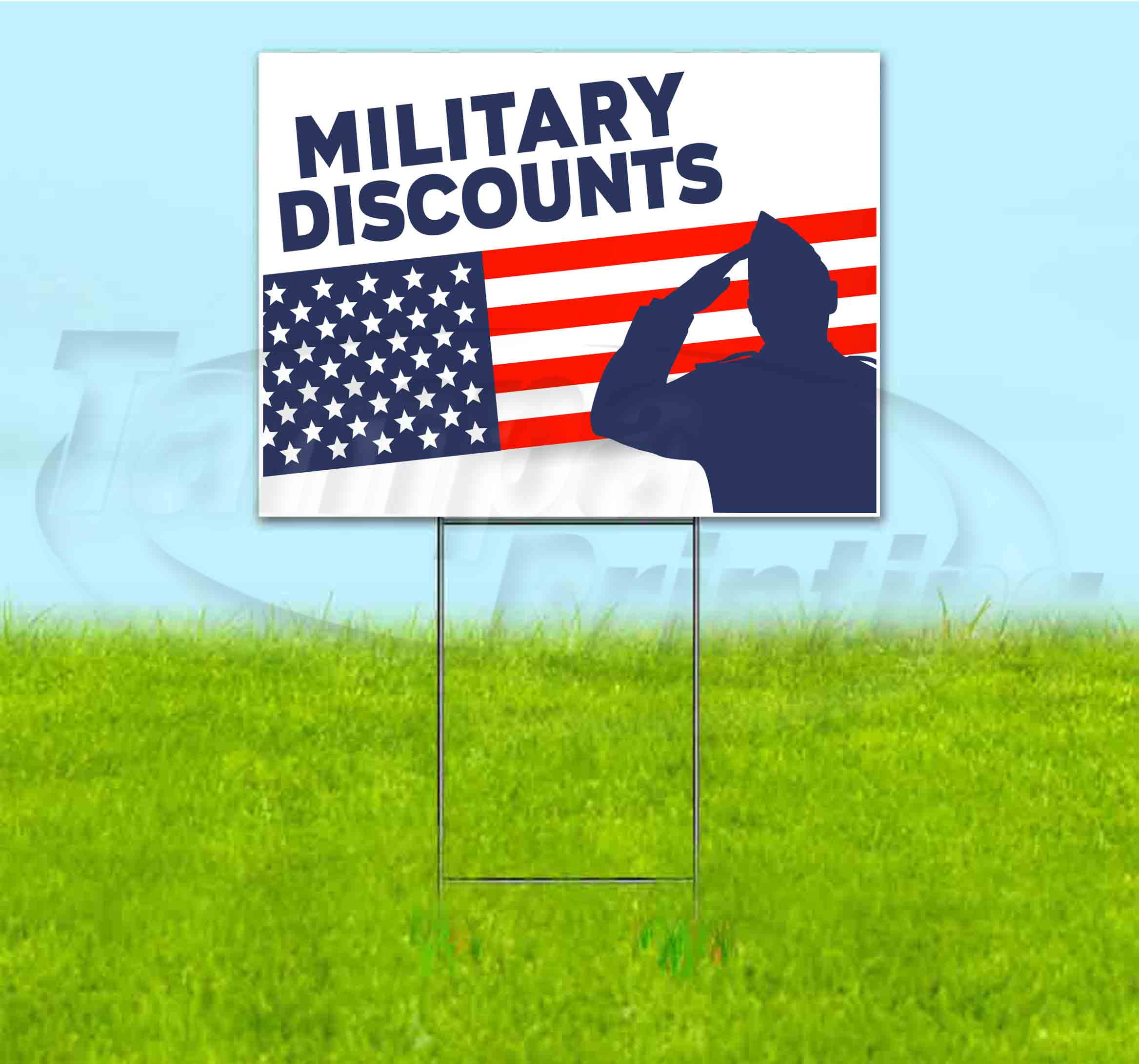 MILITARY DISCOUNTS (18" X 24") Yard Sign, Includes Metal Step Stake