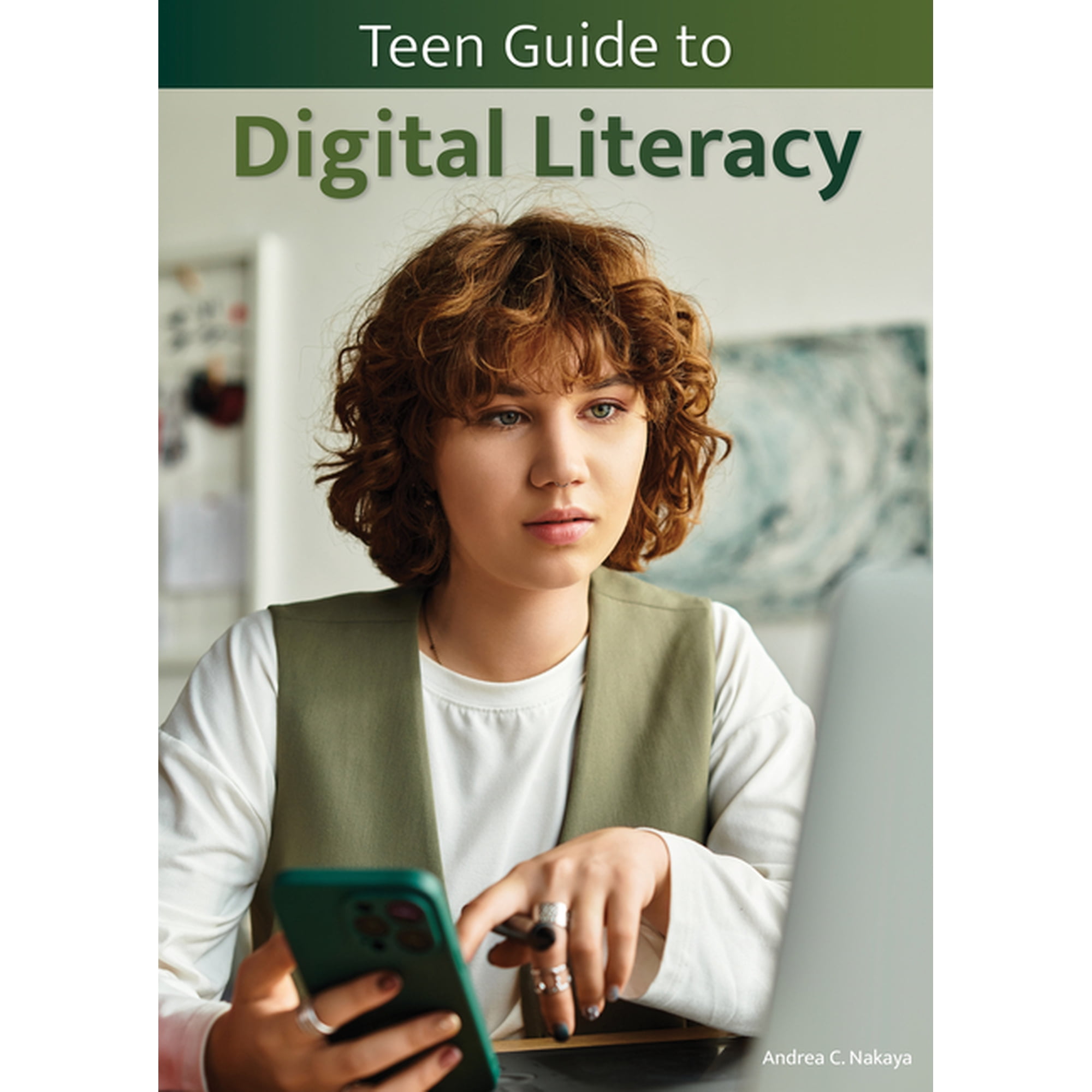 Teen Guide to Digital Literacy, (Hardcover)