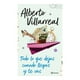 thumbnail image 1 of Todo lo que Dejas Cuando Llegas y Te Vas Planeta Alberto Villarreal, 1 of 2