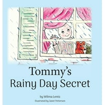 Tommy's Rainy Day Secret, (Hardcover)