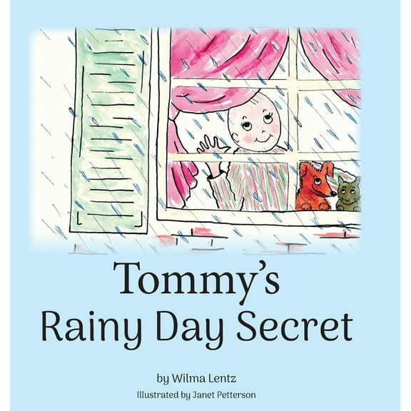 Tommy's Rainy Day Secret, (Hardcover)