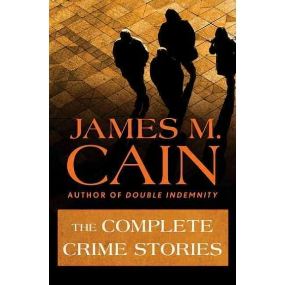 The Complete Crime Stories (Paperback)