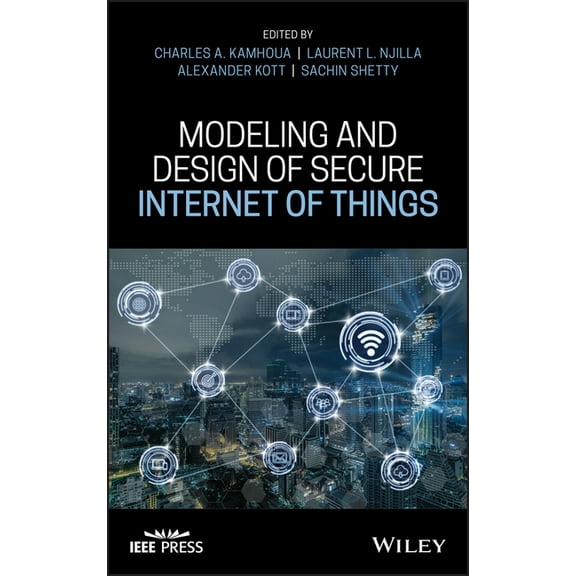 Modeling and Design of Secure Internet of Things, (Hardcover)